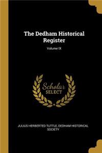 Dedham Historical Register; Volume IX