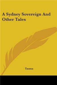 Sydney Sovereign And Other Tales