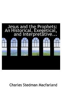 Jesus and the Prophets