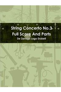 String Concerto No.3 Full Score and Parts