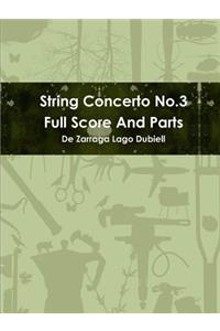 String Concerto No.3 Full Score and Parts