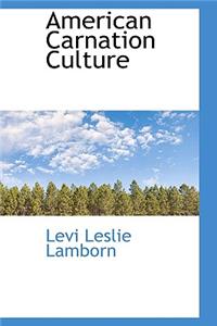 American Carnation Culture