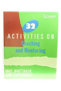 32 Activities on Coaching and Mentoring