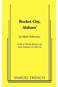 Rocket City, Alabam'