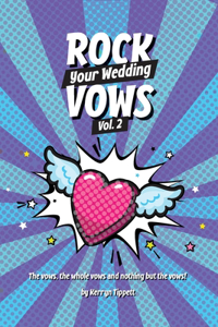 Rock Your Wedding Vows