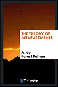 THE THEORY OF MEASUREMENTS