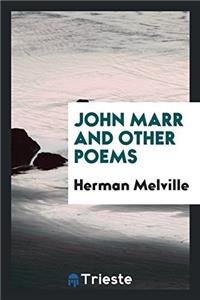 John Marr and Other Poems
