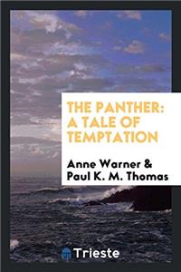 The Panther: A Tale of Temptation