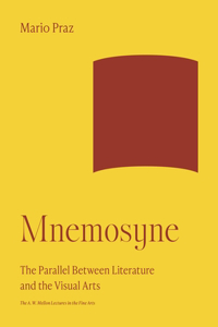 Mnemosyne: The Parallel Between Literature & the Visual Arts