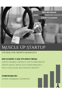 Muscle Up Startup
