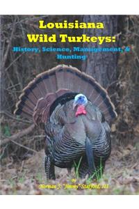 Louisiana Wild Turkeys