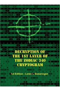 Decryption of the 1st Layer of the Zodiac 340 Cryptogram