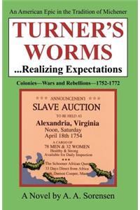 Turner's Worms.Realizing Expectations