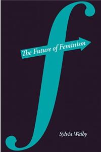 The Future of Feminism