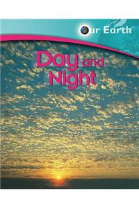 Our Earth: Day and Night
