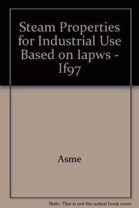 STEAM PROPERTIES FOR INDUSTRIAL USE BASED ON IAPWS-IF97 STUDENT VERSION (I00421)