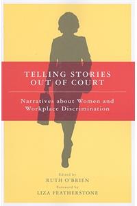 Telling Stories Out of Court