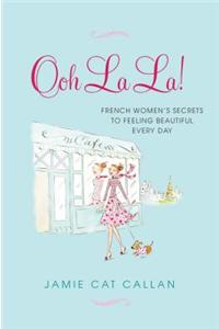 Ooh La La!: