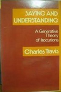 Saying and Understanding