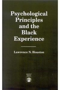 Psychological Principles and the Black Experience