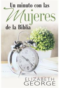 Un Minuto Con Las Mujeres de la Biblia