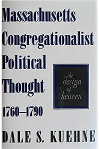 Massachusetts Congregationalist Political Thought, 1760-90