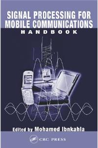 Signal Processing for Mobile Communications Handbook