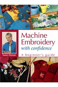 Machine Embroidery with Confidence