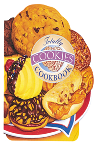 Totally Cookies Cookbook