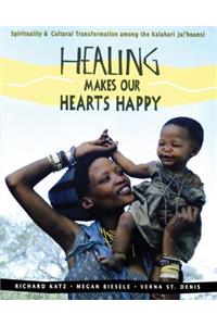 Healing Makes Our Heart Happy