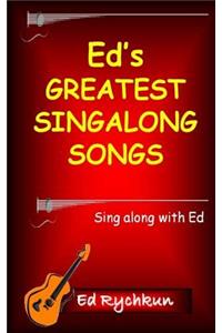 Ed's Greatest Singalong Songs