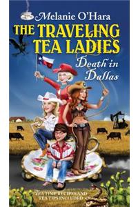 Traveling Tea Ladies Death in Dallas