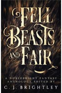 Fell Beasts and Fair