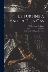 Turbine a Vapore Ed a Gas