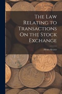 Law Relating to Transactions On the Stock Exchange