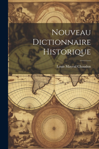 Nouveau Dictionnaire Historique