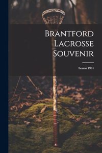 Brantford Lacrosse Souvenir