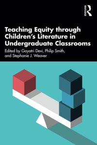 Teaching Equity Through Children's Literature in Undergraduate Classrooms