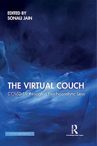 The Virtual Couch: Covid-19 through a Psychoanalytic Lens