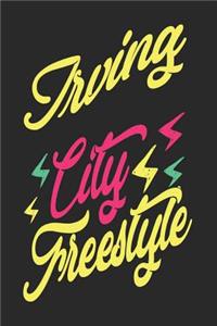 Irving City Freestyle