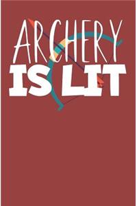 Archery is lit
