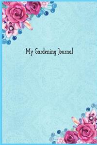 My Gardening Journal