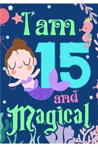 I'am 15 and Magical