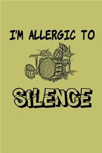I'M Allergic To silence