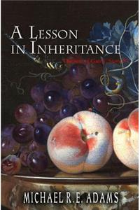 A Lesson in Inheritance (The Seat of Gately, Story #7)