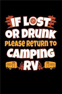 If Lost Or Drunk Please Return To Camping RV