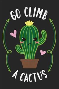 Go Climb A Cactus