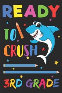 Ready to Crush 3rd Grade