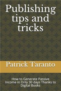 Publishing Tips and Tricks