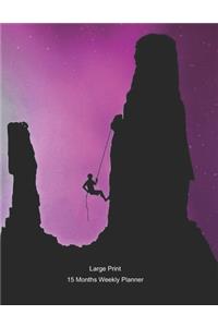 Large Print - 2020 - 15 Months Weekly Planner - Awesome Extreme Sports - Midnight Rock climbing Under The Stars
